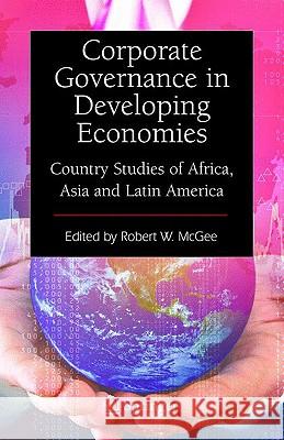 Corporate Governance in Developing Economies: Country Studies of Africa, Asia and Latin America