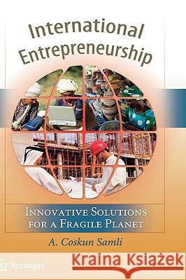 International Entrepreneurship: Innovative Solutions for a Fragile Planet