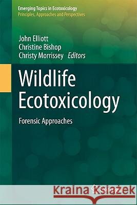 Wildlife Ecotoxicology: Forensic Approaches