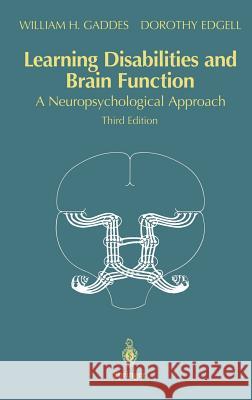 Learning Disabilities and Brain Function: A Neuropsychological Approach