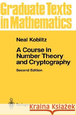 A Course in Number Theory and Cryptography