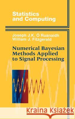 Numerical Bayesian Methods Applied to Signal Processing