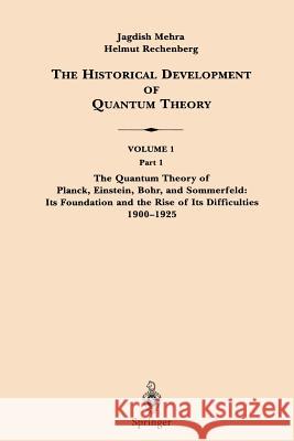 The Historical Development of Quantum Theory