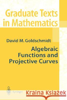 Algebraic Functions and Projective Curves