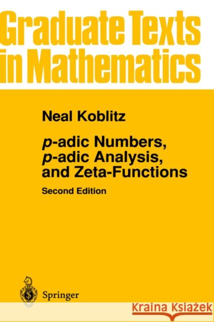 P-Adic Numbers, P-Adic Analysis, and Zeta-Functions