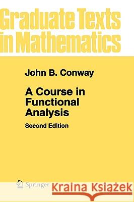 A Course in Functional Analysis