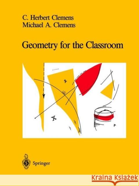 Geometry for the Classroom