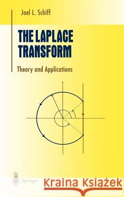 The Laplace Transform: Theory and Applications