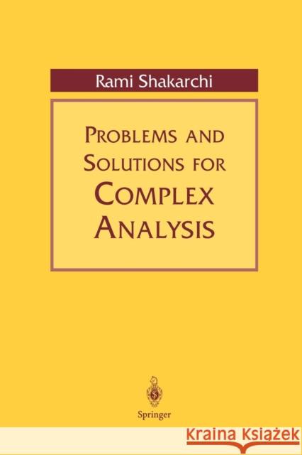 Problems and Solutions for Complex Analysis