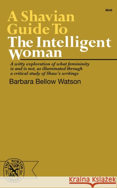 A Shavian Guide to the Intelligent Woman