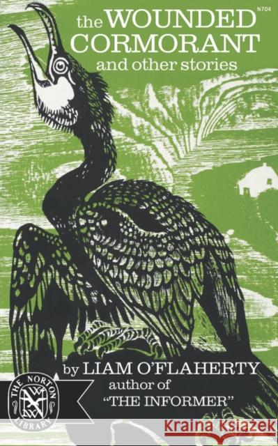 The Wounded Cormorant: And Other Stories