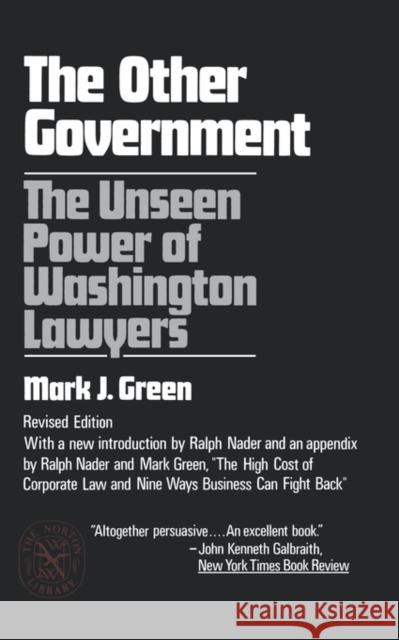 The Other Government: The Unseen Power of Washington Lawyers