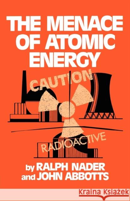 The Menace of Atomic Energy