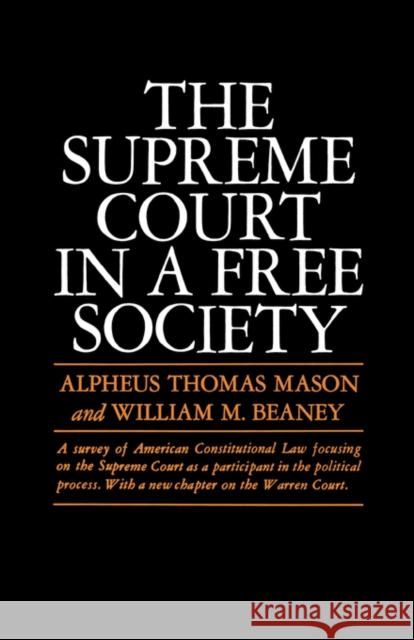 The Supreme Court in a Free Society