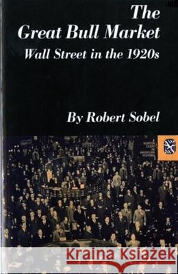 The Great Bull Market: Wall Street in the 1920s