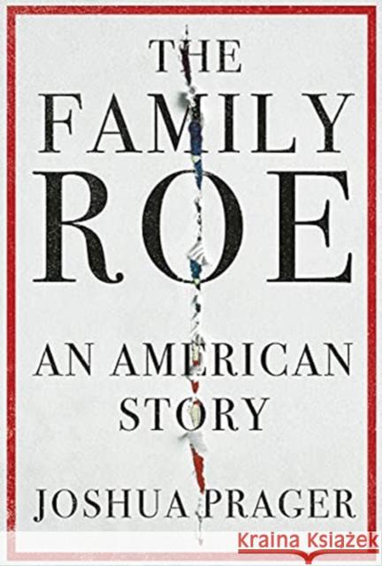 The Family Roe: An American Story