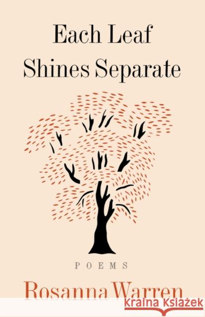 Each Leaf Shines Separate: Poems