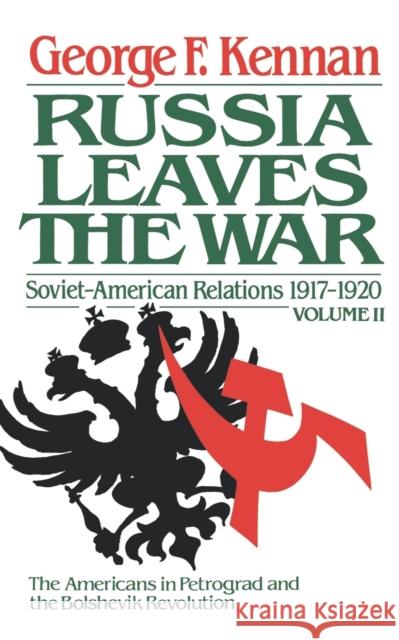 The Decision to Intervene: Soviet-American Relations, 1917-1920