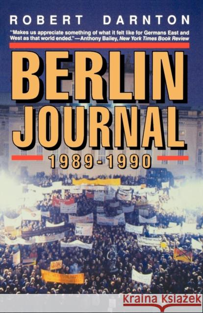 Berlin Journal, 1989-1990