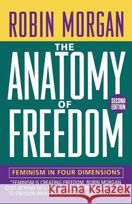 Anatomy of Freedom: Feminism in Four Dimensions