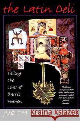 The Latin Deli: Telling the Lives of Barrio Women