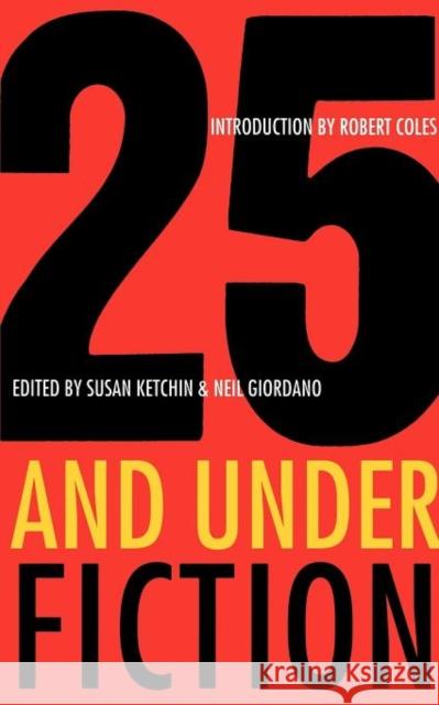 25 and Under/Fiction
