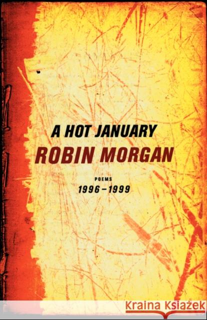 A Hot January: Poems 1996-1999