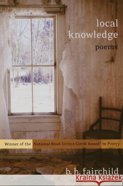 Local Knowledge: Poems