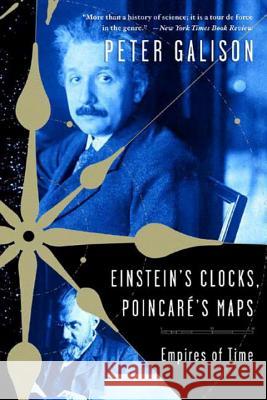 Einstein's Clocks, Poincare's Maps: Empires of Time