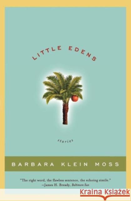 Little Edens: Stories