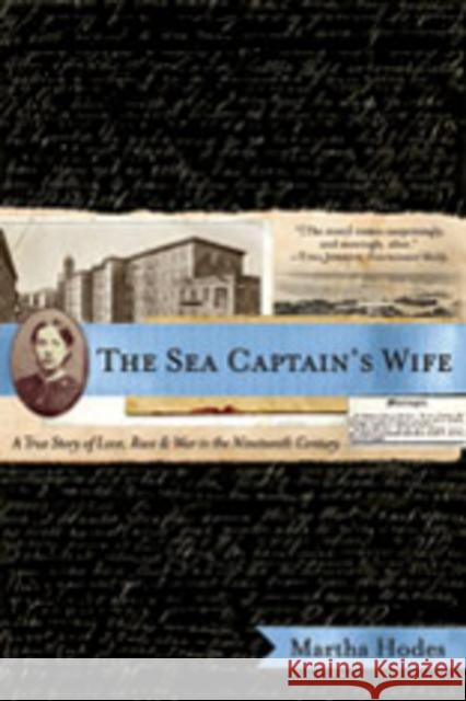 The Sea Captain's Wife: A True Story of Love, Race, and War in the Nineteenth Century