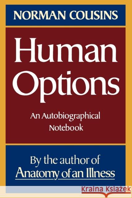 Human Options: An Autobiographical Notebook