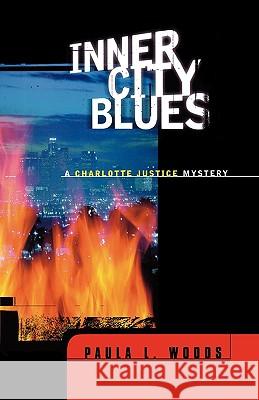 Inner City Blues: A Charlotte Justice Novel