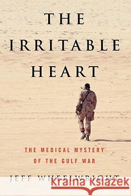 The Irritable Heart: The Medical Mystery of the Gulf War