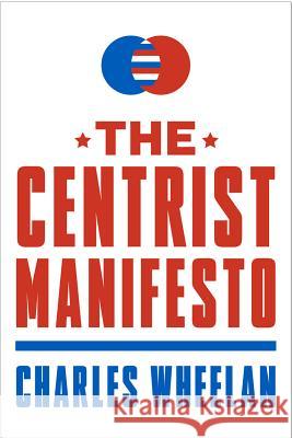 The Centrist Manifesto