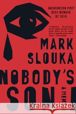 Nobody's Son: A Memoir
