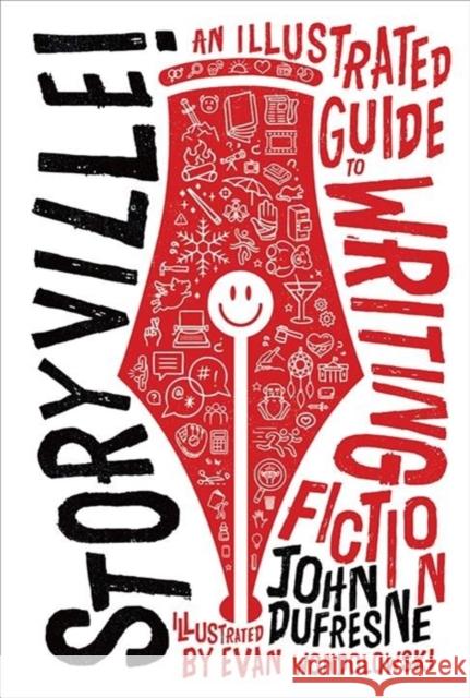Storyville!: An Illustrated Guide to Writing Fiction