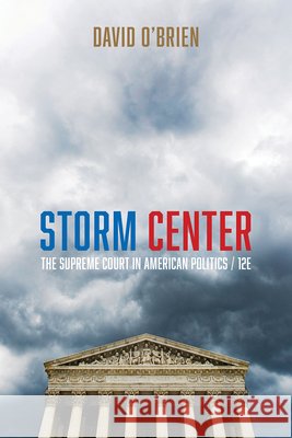 Storm Center: The Supreme Court in American Politics