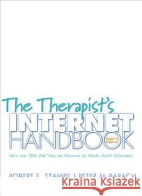 The Therapist's Internet Handbook: More Than 1300 Web Sites and Resources for Mental Health Professionals [With CD-ROM]