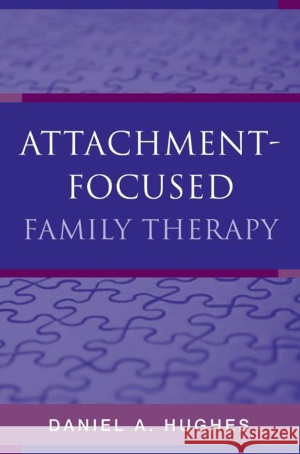 Attachment-Focused Family Therapy