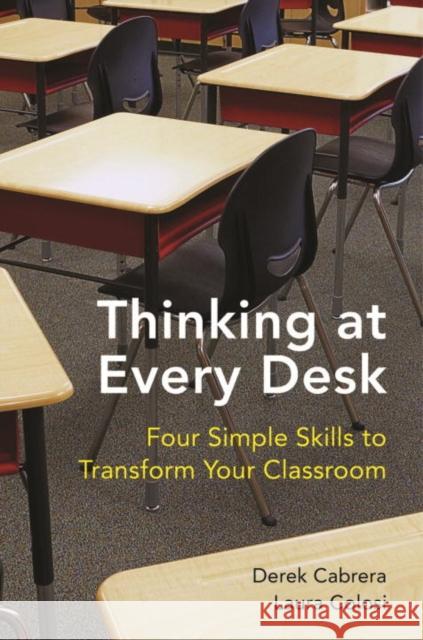 Thinking at Every Desk: Four Simple Skills to Transform Your Classroom