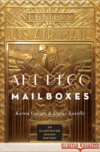 Art Deco Mailboxes: An Illustrated Design History