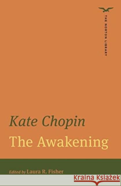 The Awakening – Norton Library Edition