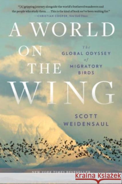 A World on the Wing: The Global Odyssey of Migratory Birds