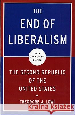 The End of Liberalism: The Second Republic of the United States