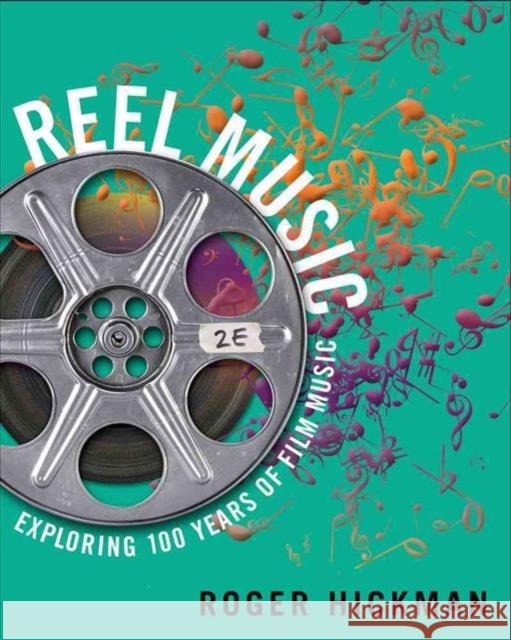 Reel Music: Exploring 100 Years of Film Music