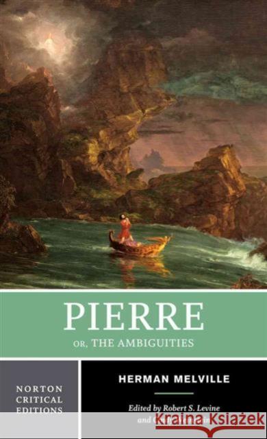Pierre: Or, the Ambiguities