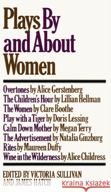 Plays by and about Women