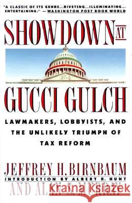 Showdown at Gucci Gulch: Lawmakers, Lobbyists, and the Unlikely Triumph of Tax Reform