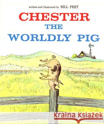 Chester the Worldly Pig